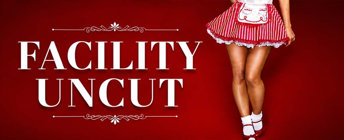 Facility Uncut